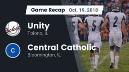 Recap: Unity  vs. Central Catholic  2018