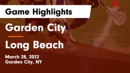 Garden City  vs Long Beach  Game Highlights - March 28, 2022