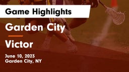 Garden City  vs Victor  Game Highlights - June 10, 2023