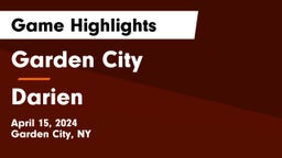 Garden City  vs Darien  Game Highlights - April 15, 2024