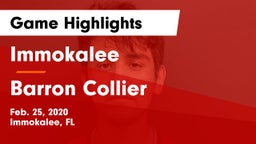 Immokalee  vs Barron Collier  Game Highlights - Feb. 25, 2020