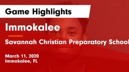 Immokalee  vs Savannah Christian Preparatory School Game Highlights - March 11, 2020