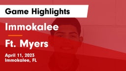 Immokalee  vs Ft. Myers Game Highlights - April 11, 2023