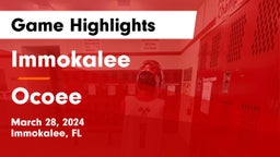 Immokalee  vs Ocoee Game Highlights - March 28, 2024