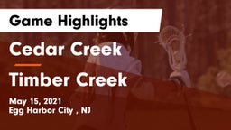 Cedar Creek  vs Timber Creek  Game Highlights - May 15, 2021