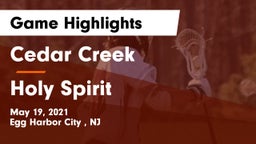 Cedar Creek  vs Holy Spirit  Game Highlights - May 19, 2021