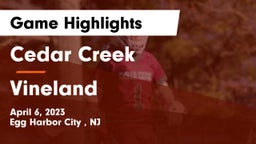 Cedar Creek  vs Vineland  Game Highlights - April 6, 2023
