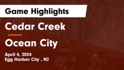 Cedar Creek  vs Ocean City  Game Highlights - April 4, 2024