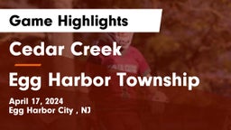 Cedar Creek  vs Egg Harbor Township  Game Highlights - April 17, 2024