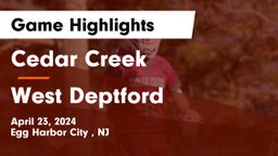 Cedar Creek  vs West Deptford Game Highlights - April 23, 2024