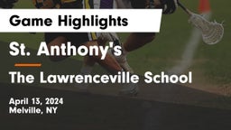 St. Anthony's  vs The Lawrenceville School Game Highlights - April 13, 2024