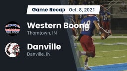 Recap: Western Boone  vs. Danville  2021