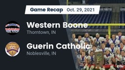 Recap: Western Boone  vs. Guerin Catholic  2021