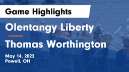 Olentangy Liberty  vs Thomas Worthington  Game Highlights - May 14, 2022
