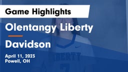 Olentangy Liberty  vs Davidson  Game Highlights - April 11, 2023