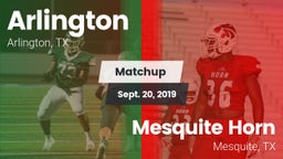 Matchup: Arlington High vs. Mesquite Horn  2019