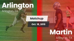 Matchup: Arlington High vs. Martin  2019