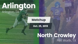 Matchup: Arlington High vs. North Crowley  2019