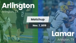 Matchup: Arlington High vs. Lamar  2019