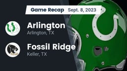 Recap: Arlington  vs. Fossil Ridge  2023
