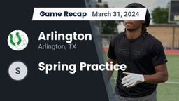 Recap: Arlington  vs. Spring Practice 2024