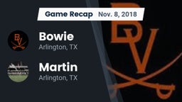 Recap: Bowie  vs. Martin  2018