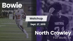 Matchup: Bowie  vs. North Crowley  2019