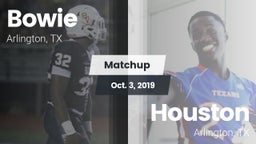 Matchup: Bowie  vs. Houston  2019