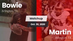 Matchup: Bowie  vs. Martin  2020