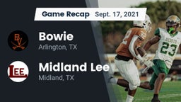 Recap: Bowie  vs. Midland Lee  2021