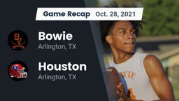 Recap: Bowie  vs. Houston  2021