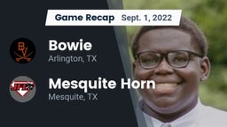 Recap: Bowie  vs. Mesquite Horn  2022