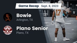 Recap: Bowie  vs. Plano Senior  2023