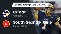 Recap: Lamar  vs. South Grand Prairie  2017
