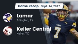 Recap: Lamar  vs. Keller Central  2017