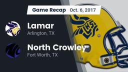 Recap: Lamar  vs. North Crowley  2017