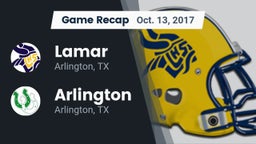Recap: Lamar  vs. Arlington  2017