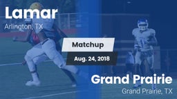 Matchup: Lamar  vs. Grand Prairie  2018