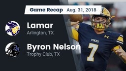 Recap: Lamar  vs. Byron Nelson  2018