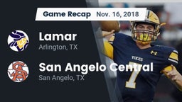 Recap: Lamar  vs. San Angelo Central  2018