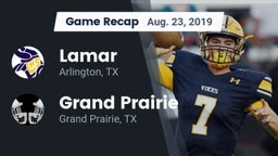 Recap: Lamar  vs. Grand Prairie  2019
