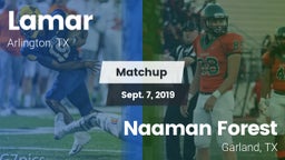 Matchup: Lamar  vs. Naaman Forest  2019