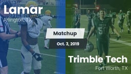 Matchup: Lamar  vs. Trimble Tech  2019