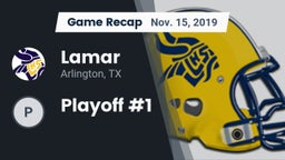 Recap: Lamar  vs. Playoff #1 2019