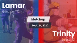 Matchup: Lamar  vs. Trinity  2020