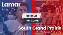Matchup: Lamar  vs. South Grand Prairie  2020