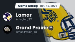 Recap: Lamar  vs. Grand Prairie  2021