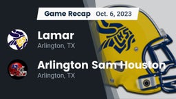 Recap: Lamar  vs. Arlington Sam Houston  2023
