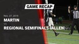 Recap: Martin  vs. Regional Semifinals (Allen) 2015