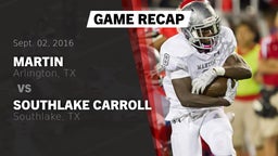 Recap: Martin  vs. Southlake Carroll  2016